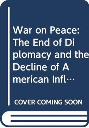 War on Peace de Ronan Farrow