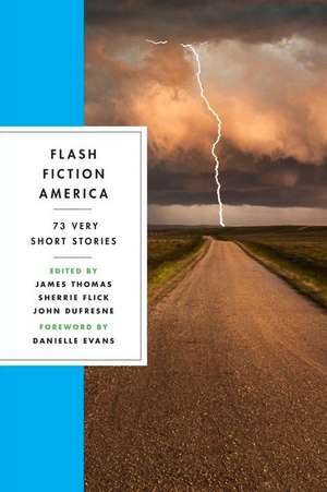 Flash Fiction America – 73 Very Short Stories de James Thomas