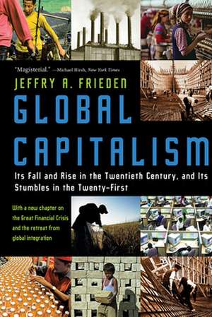 Global Capitalism de Jeffry A. Frieden