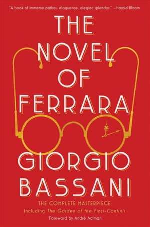 The Novel of Ferrara de Giorgio Bassani