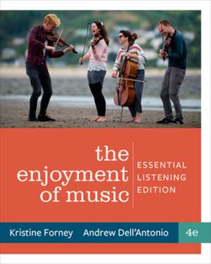 Enjoyment of Music – Essential Listening with Total Access de Kristine Forney