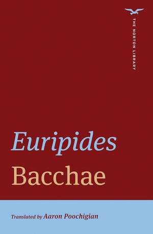 Bacchae – Norton Library de Euripides Euripides