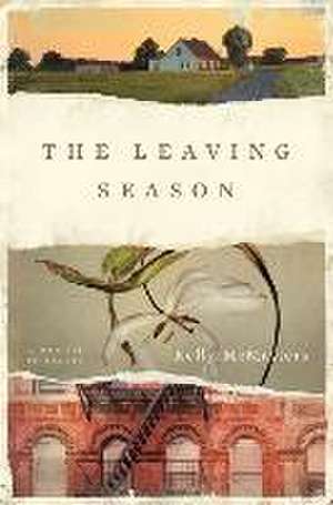 The Leaving Season – A Memoir in Essays de Kelly Mcmasters