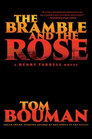 The Bramble and the Rose – A Henry Farrell Novel de Tom Bouman