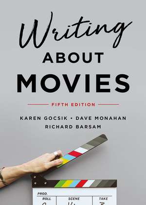 Writing About Movies de Karen Gocsik