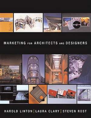 Marketing for Arhcitects and Designers de Harold Linton