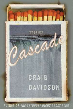 Cascade – Stories de Craig Davidson