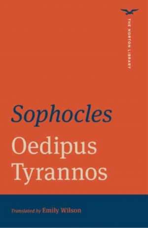 Oedipus Tyrannos de Sophocles Sophocles