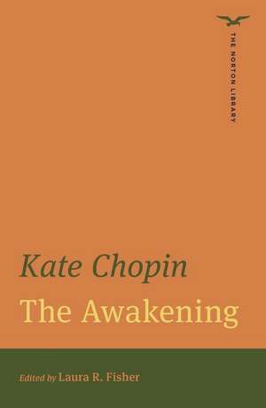 The Awakening (The Norton Library) de Kate Chopin