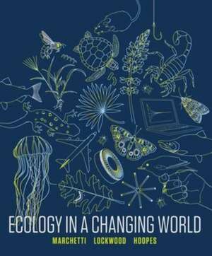 Ecology in a Changing World – with Ebook, Smartwork, and Simulations de Michael Marchetti