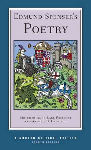 Edmund Spenser`s Poetry – A Norton Critical Edition de Edmund Spenser