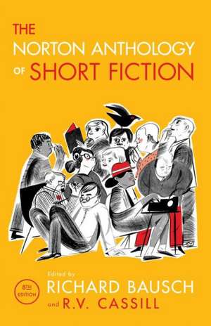 The Norton Anthology of Short Fiction de Richard Bausch