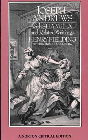 Joseph Andrews with Shamela and Related Writings – A Norton Critical Edition de Henry Fielding