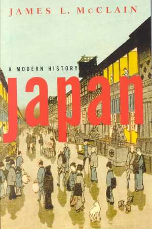 Japan – A Modern History de James L Mcclain