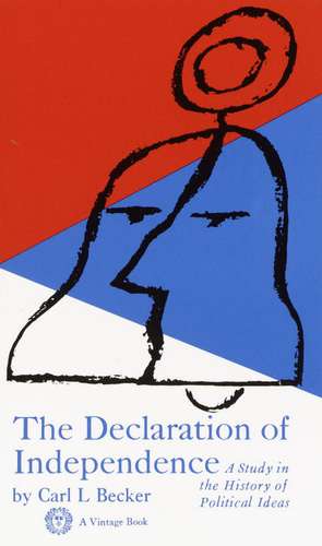 Declaration of Independence de Carl L. Becker