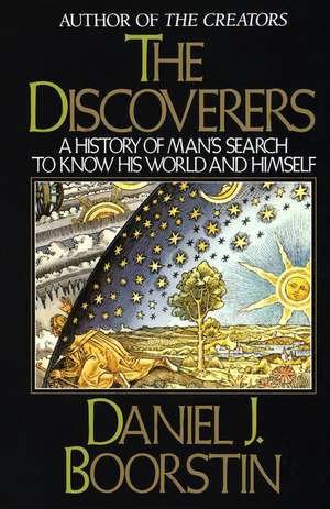 The Discoverers de Daniel J. Boorstin