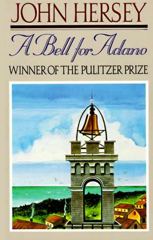 A Bell for Adano de John Hersey