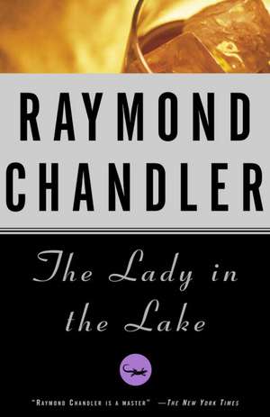 The Lady in the Lake de Raymond Chandler