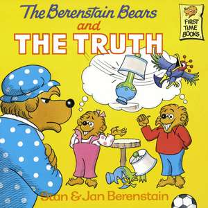 The Berenstain Bears and the Truth de Stan Berenstain