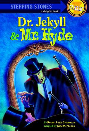 Dr. Jekyll and Mr. Hyde de Robert Louis Stevenson