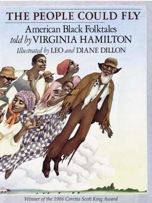 The People Could Fly: American Black Folktales de Virginia Hamilton