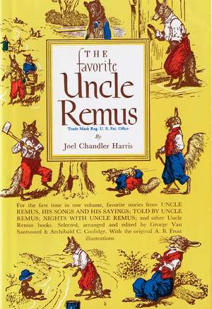 The Favorite Uncle Remus de Joel Chandler Harris