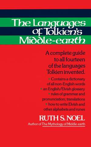 The Languages Of Tolkien's Middle­earth de Atanielle Annyn Rowland