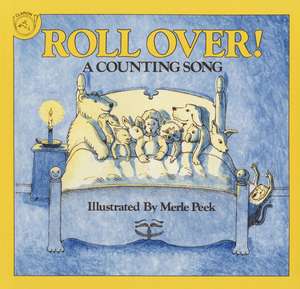 Roll Over!: A Counting Song de Merle Peek