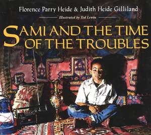 Sami and the Time of the Troubles de Judith Heide Gilliland