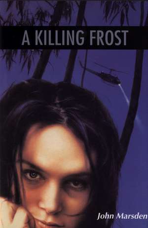 A Killing Frost de John Marsden