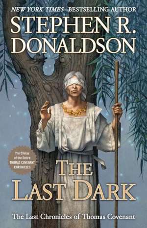 The Last Dark de Stephen R. Donaldson