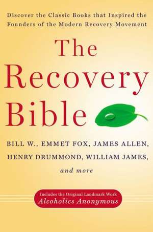 The Recovery Bible de Bill W