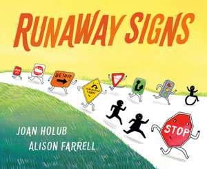 Runaway Signs de Joan Holub