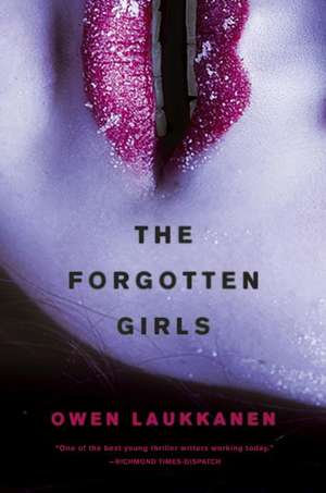 The Forgotten Girls de Owen Laukkanen