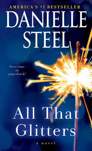 All That Glitters de Danielle Steel