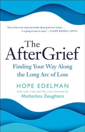 The Aftergrief de Hope Edelman