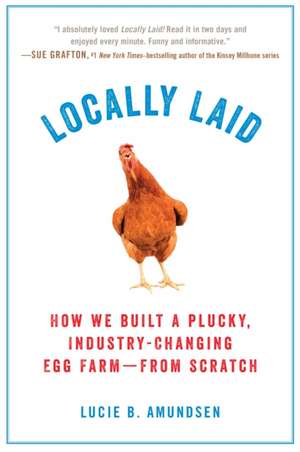 Locally Laid de Lucie B. Amundsen