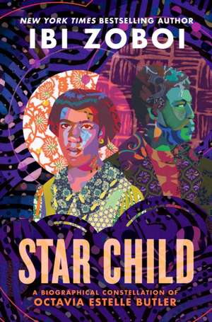 Star Child de Ibi Zoboi