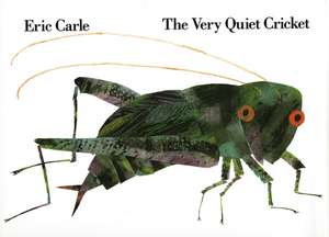 The Very Quiet Cricket de Eric Carle