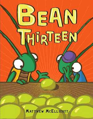 Bean Thirteen de Matthew McElligott