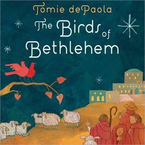 The Birds of Bethlehem de Tomie De Paola