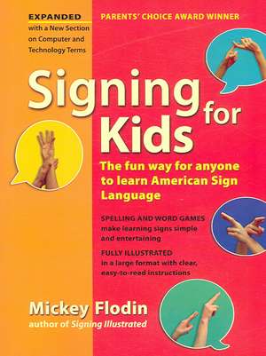 Signing for Kids de Mickey Flodin