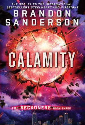 Reckoners 3. Calamity de Brandon Sanderson