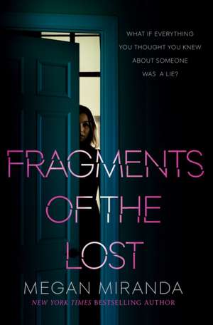 Fragments of the Lost de Megan Miranda