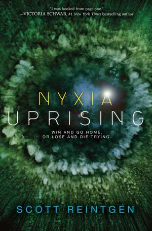 Nyxia Uprising de Scott Reintgen