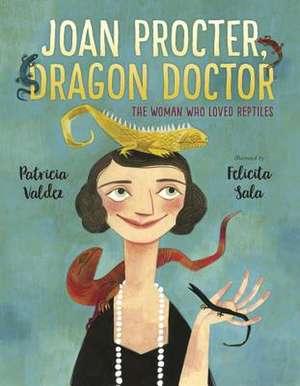 Joan Procter, Dragon Doctor de Patricia Valdez