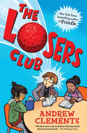 The Losers Club de Andrew Clements