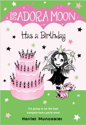 Isadora Moon Has a Birthday de Harriet Muncaster