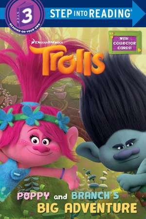 Poppy and Branch's Big Adventure (DreamWorks Trolls) de Mona Miller