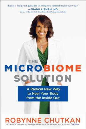 The Microbiome Solution de Robynne Chutkan